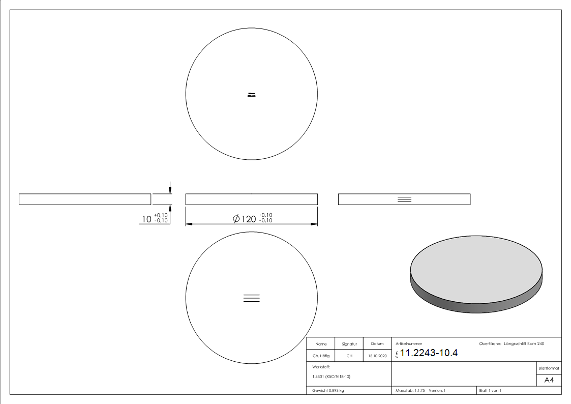 Ronde - Masse- Ø 120x10 mm - mit Laengsschliff - V2A-11-2243-10.4
